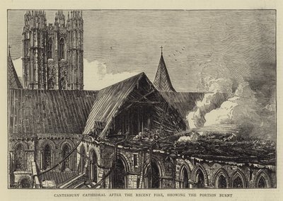Canterbury Cathedral after the Recent Fire, showing the Portion burnt by Henry William Brewer